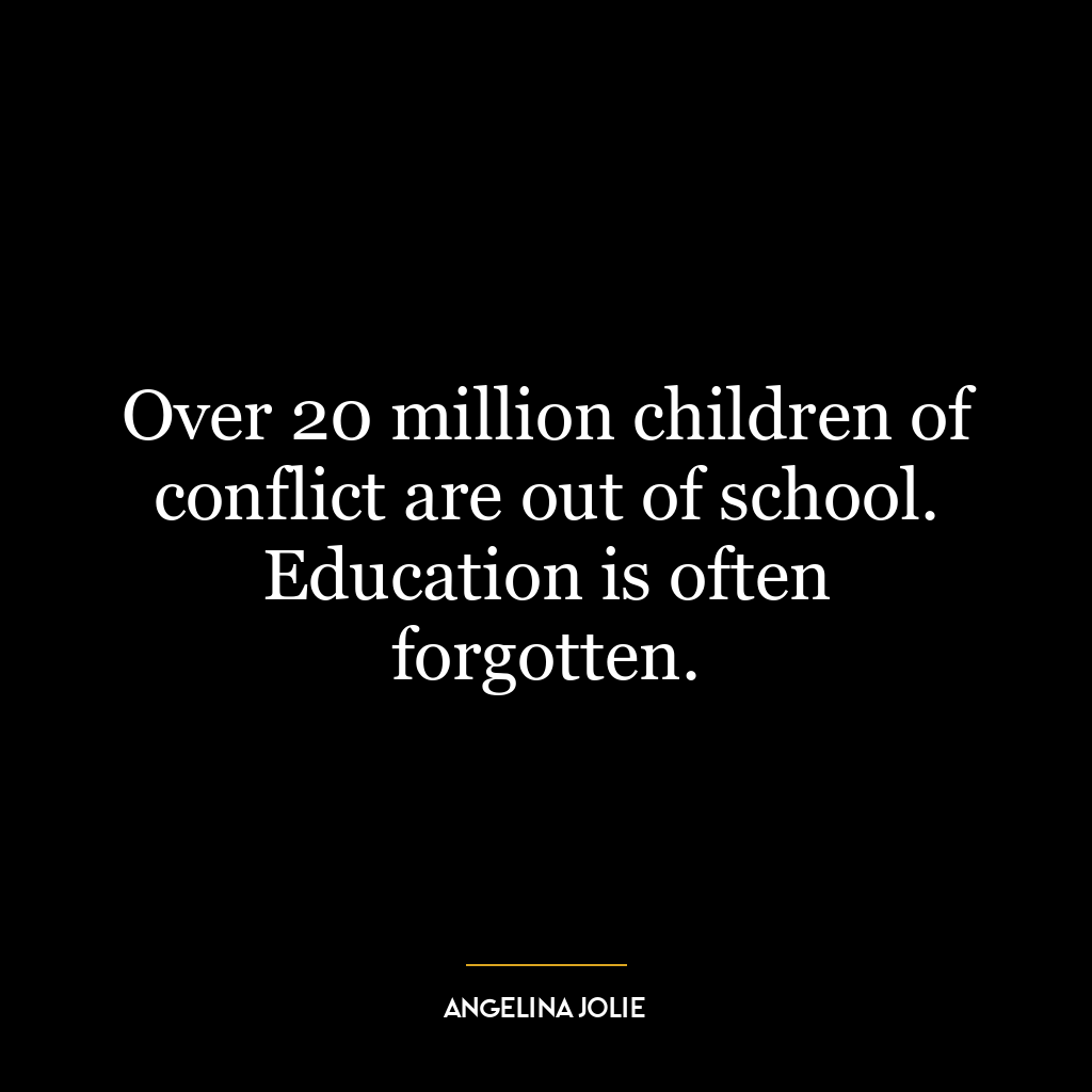 Over 20 million children of conflict are out of school. Education is often forgotten.