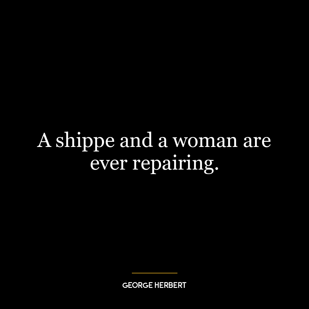 A shippe and a woman are ever repairing.