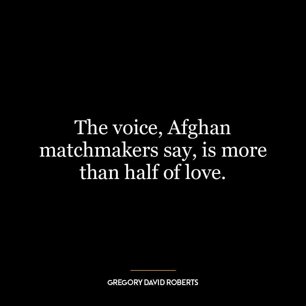 The voice, Afghan matchmakers say, is more than half of love.