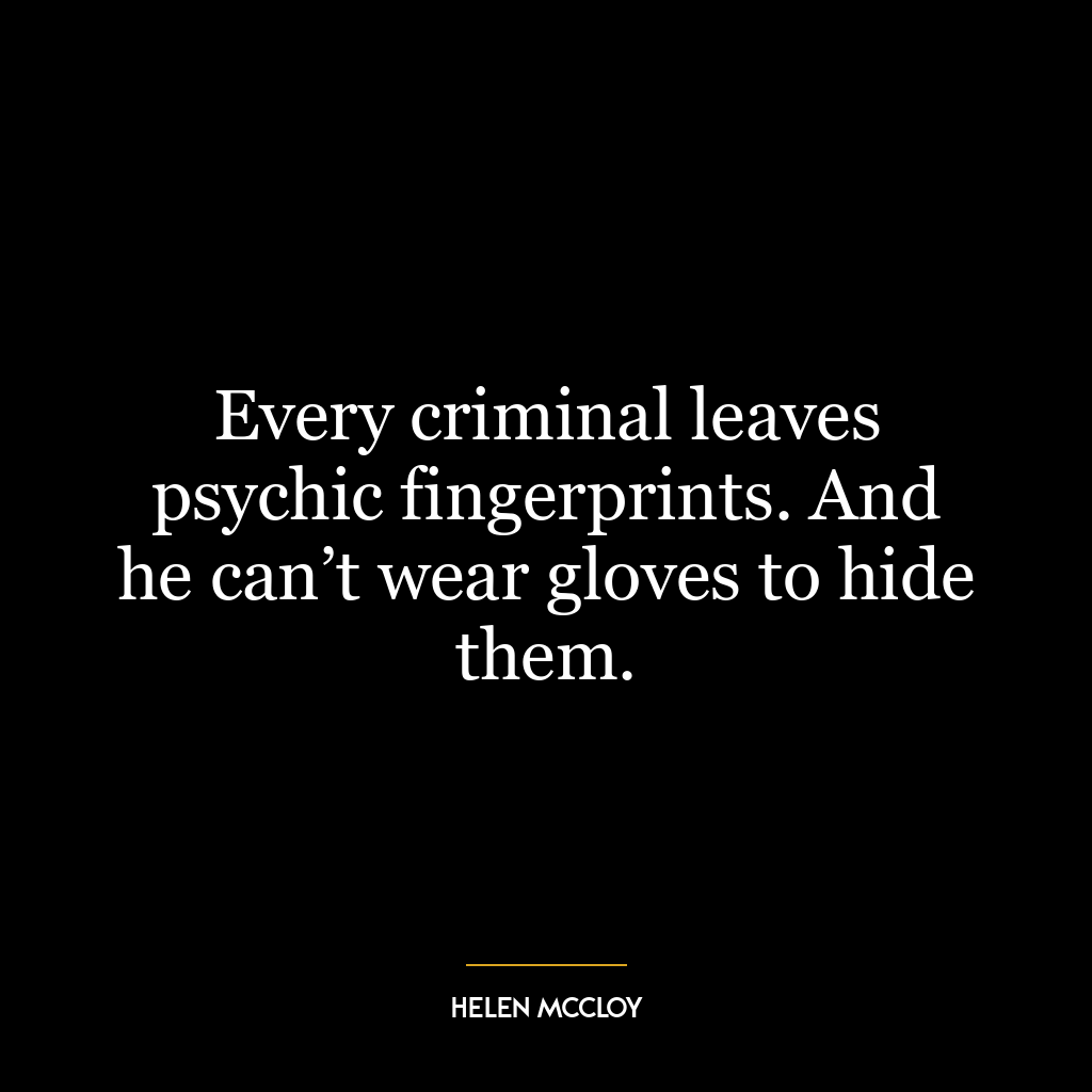 Every criminal leaves psychic fingerprints. And he can’t wear gloves to hide them.