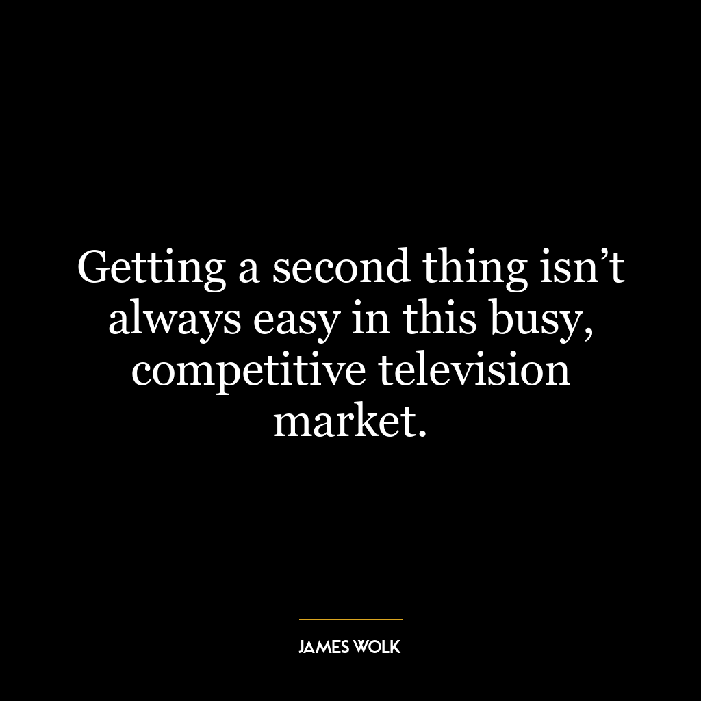 Getting a second thing isn’t always easy in this busy, competitive television market.