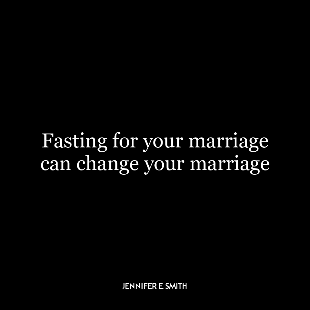 Fasting for your marriage can change your marriage