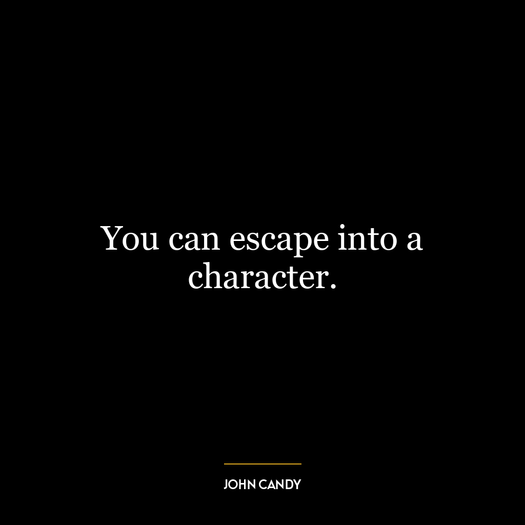 You can escape into a character.