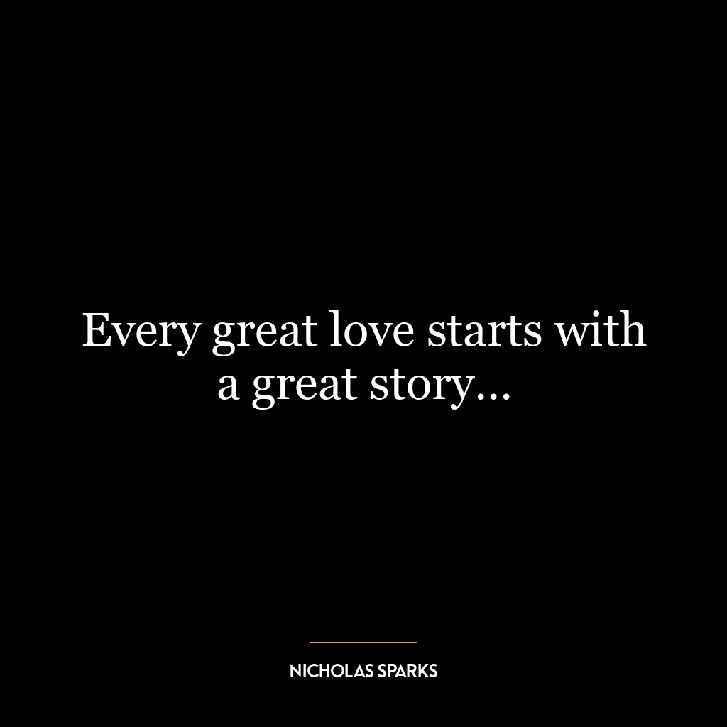 Every great love starts with a great story…