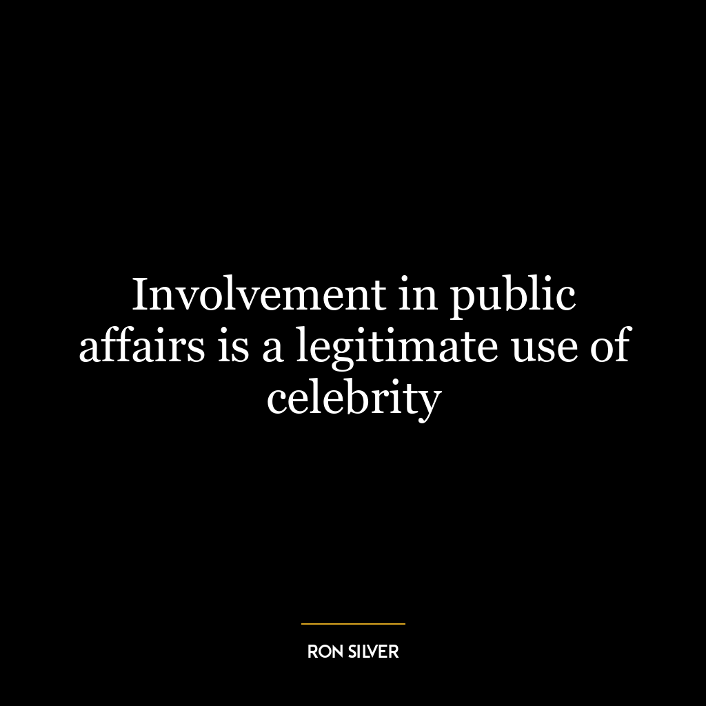 Involvement in public affairs is a legitimate use of celebrity